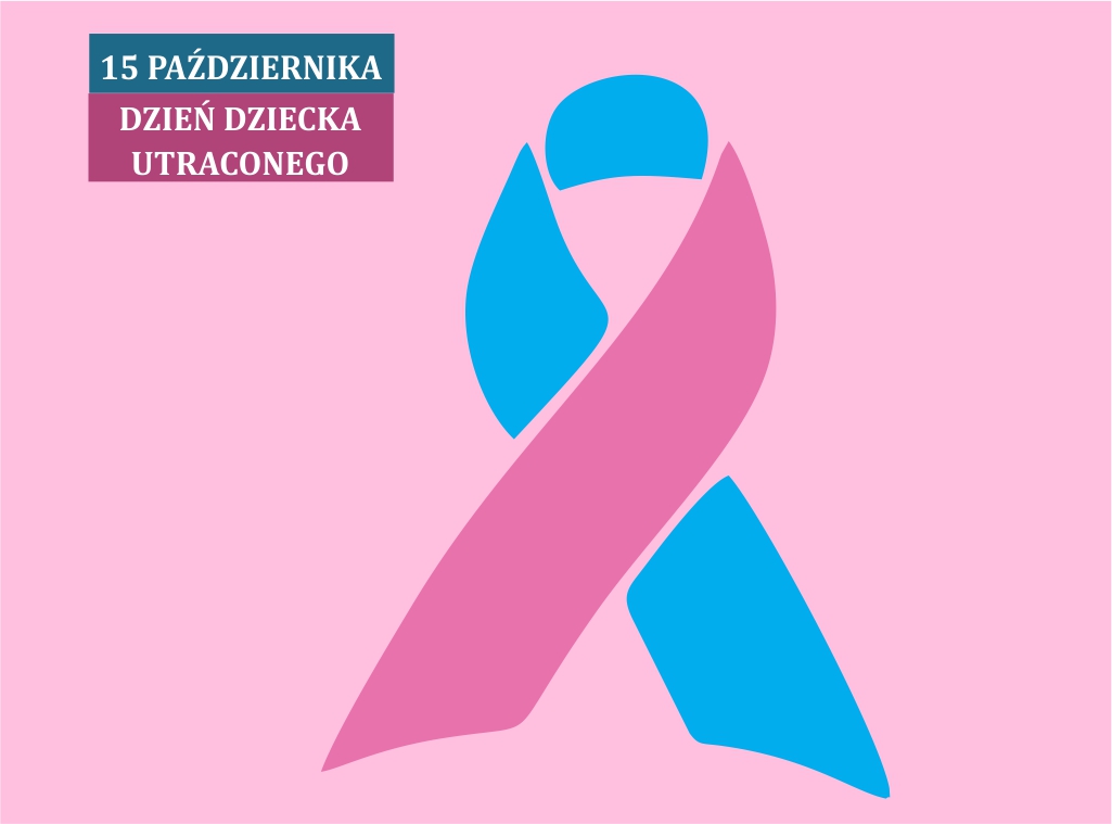Ilustracja główna przedstawia różowo-niebieską wstążkę oraz napis "15 października Dzień Dziecka Utraconego".